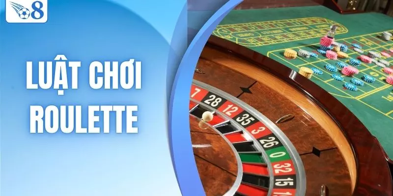 luật chơi roulette